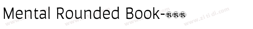 Mental Rounded Book字体转换
